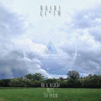 -Roi U. & Ted Laskyo- - QƯḷƎƬ sʈȯrM -Roi U. & Ted Laskyo-