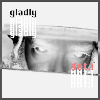 Dot.i - GladlY