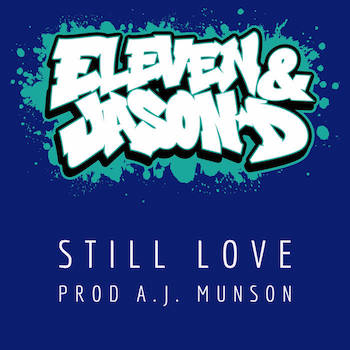 Eleven And Jason D - Still Love