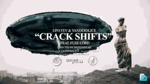 UFO Fev Vanderslice feat. Flee Lord - Crack Shifts video