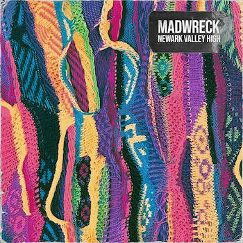 MADWRECK - Newark Valley High