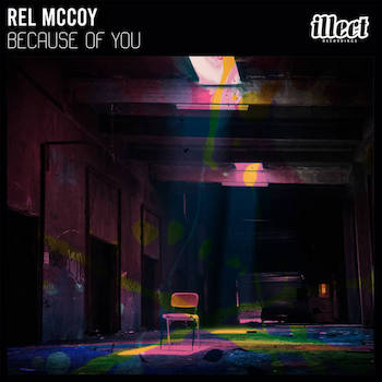 Rel McCoy - Because of You