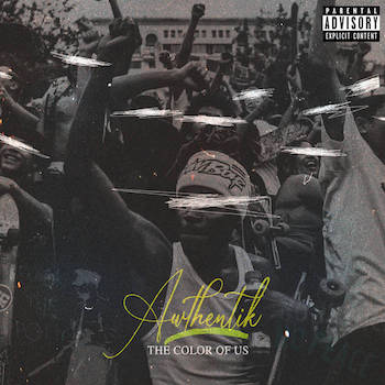 Awthentik - The Color of Us