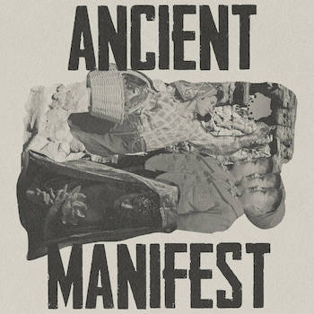 Ancient Manifest - Lecture 1: Then to Now