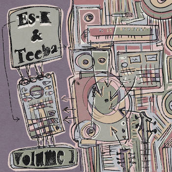 Es​-​K & Teeba (Volume 1)