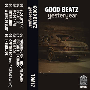 Good Beatz - YESTERYEAR