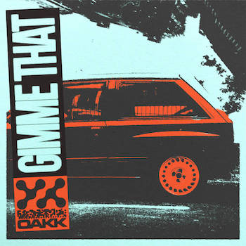 OAKK - Gimme That