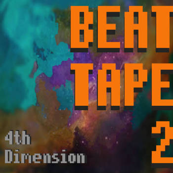 4thdimension - 4th Dimension Beat Tape 2