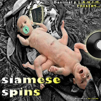 Danimal LAKIM - Siamese Spins