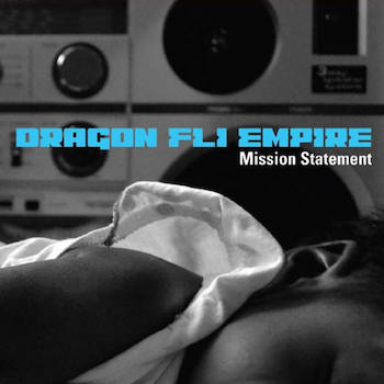 Dragon Fli Empire - Mission Statement (Deluxe Edition)