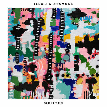 Illa J x Atamone - Written