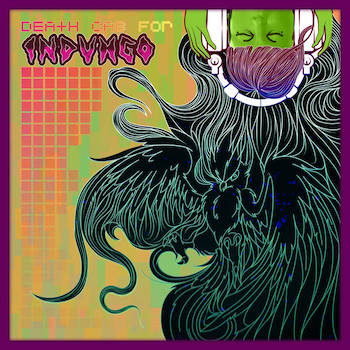 Induhgo - Death Cab for Induhgo