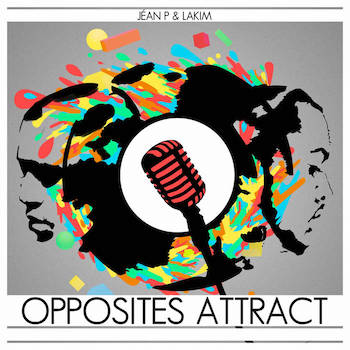Jéan P LAKIM - Opposites Attract