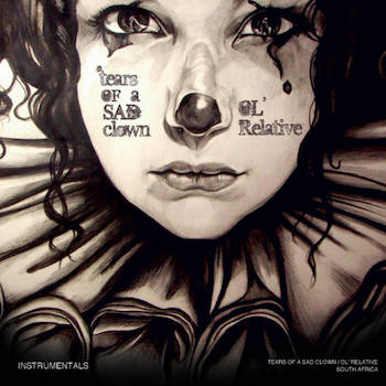 ol Relative - Tears of a sad clown
