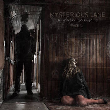 The French Touch Connection - Mysterious Lane, Face A