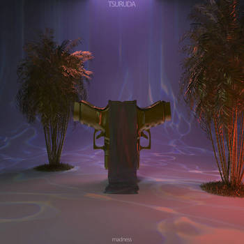TSURUDA - madness