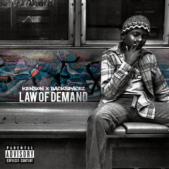 KenSon and Backspacez - Law Of Demand