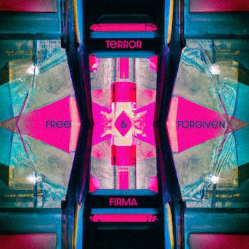 Terror Firma - Free Forgiven