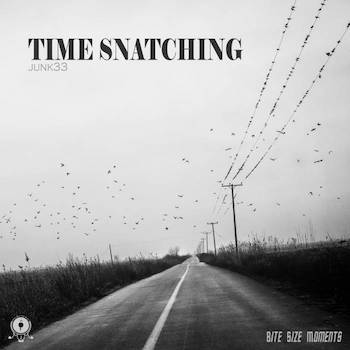 Junk33 - Time Snatching