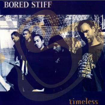 Bored Stiff - Timeless EP
