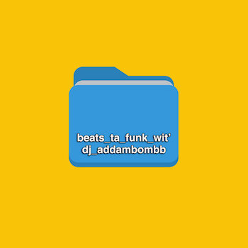 dj addambombb - Beats Ta Funk Wit
