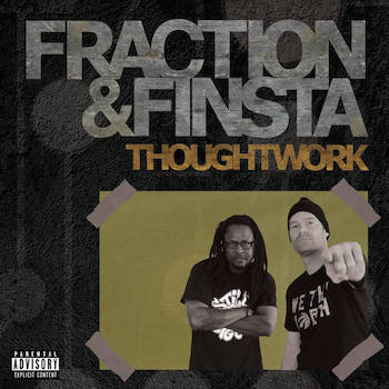 Finsta & Fraction - Thoughtwork (2018)