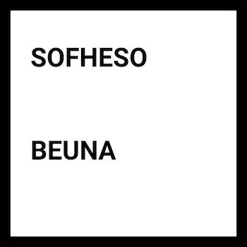 Sofheso - Beuna