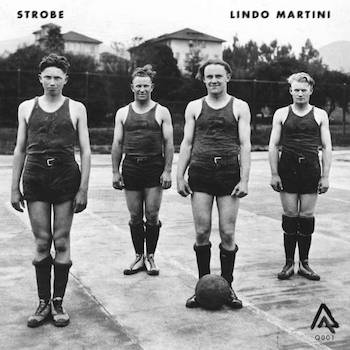 Strobe - Lindo Martini