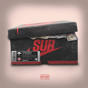 D-Styles Substance810 feat. Jay Royale - Shoebox Knots