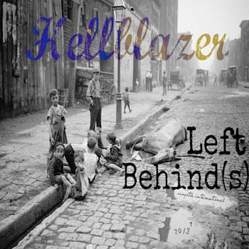 DJ Hellblazer - Left Behind​(​s)