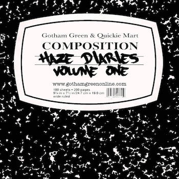 Quickie Mart feat. Gotham Green - Haze Diaries Volume 1