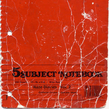 Quickie Mart feat. Gotham Green - Haze Diaries Volume 2