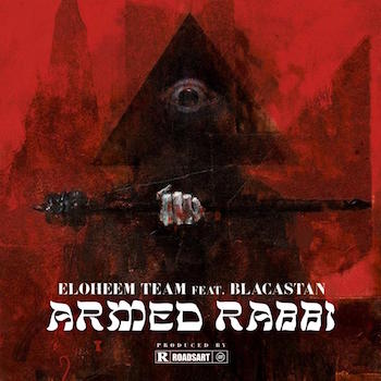 Eloheem Team feat. Blacastan - Armed Rabbi video