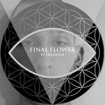 IV - Final Flower