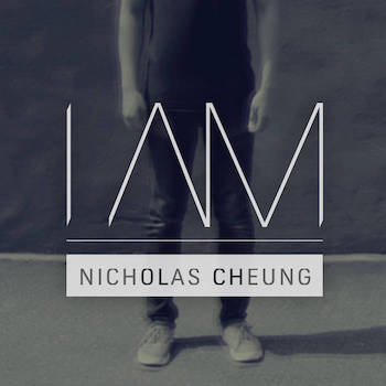 Nicholas Cheung - I AM