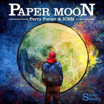 Perry Porter ICBM - Paper Moon
