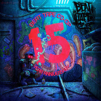 Beat Tape Co​-​Op - 15th Year Anniversary Compilation