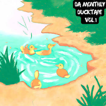 Duckworld808 - DA MONTHLY DUCKTAPE VOL​​​.1
