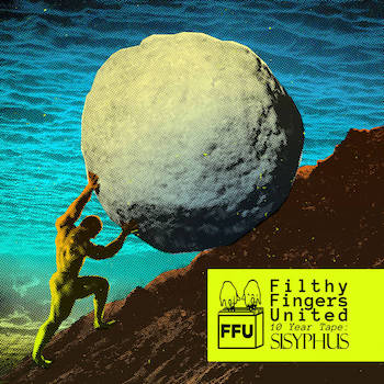 Filthy Fingers United - SISYPHUS