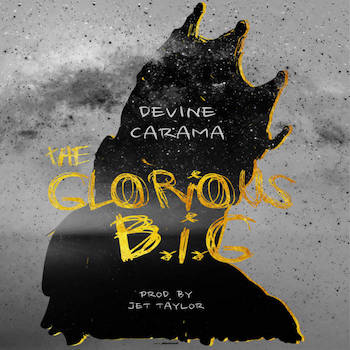 Devine Carama Jet Taylor - The Glorious BIG