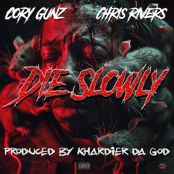 Cory Gunz feat. Chris Rivers - Die Slowly