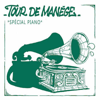 Tour De Manège - Special Piano