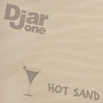 Djar One - Hot Sand