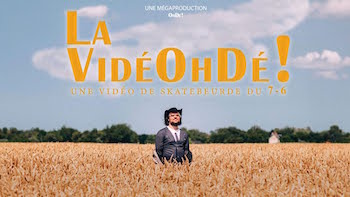 La VidéOhDé!