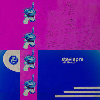 Stevie Pre - Infinite Set