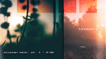 tstewart - elysian walk, pt. 1 video