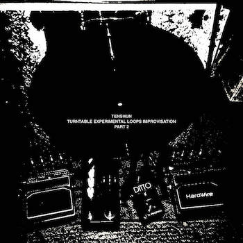 Tenshun - Experimental Turntable Loops Improvisation 2