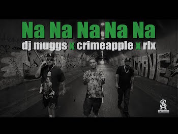 DJ MUGGS x CRIMEAPPLE x RLX - Na Na Na Na Na video