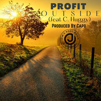 Profit Feat. C. Huggy - Outside