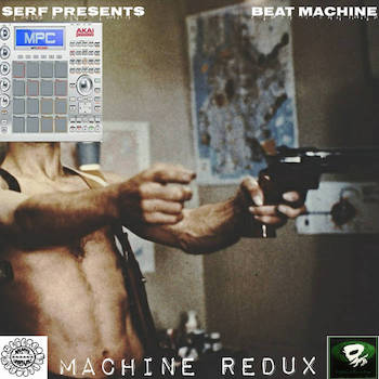 Serf - Machine Redux